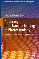 A Journey From Nanotechnology To Picotechnology Shrikaant Kulkarni