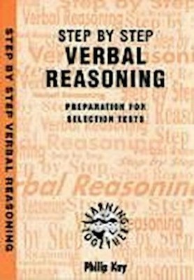 How to Do Verbal Reasoning: a Step by Step Guide: Preparation for Selection ...