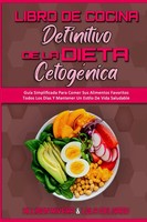 Allison Rivera (U. A.) | Libro De Cocina Definitivo De La Dieta CetogéNica