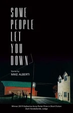 Some People Let You Down Paperback Mike Alberti