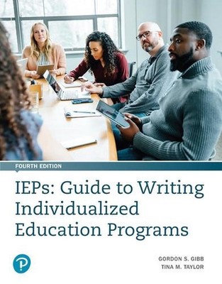 IEPs: Guide to Writing Individualized Education Programs by Gordon S. Gibb (Engl