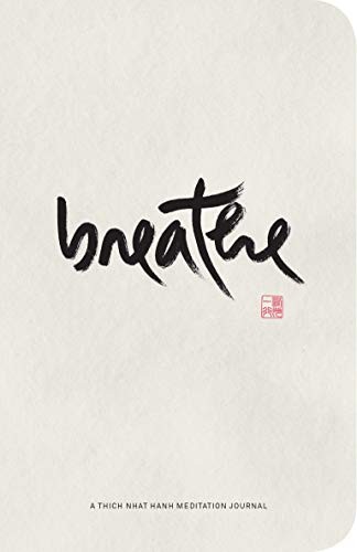 Breathe Journal: A Thich Nhat Hanh Meditation Journal, Hanh 9781946764539 New*.