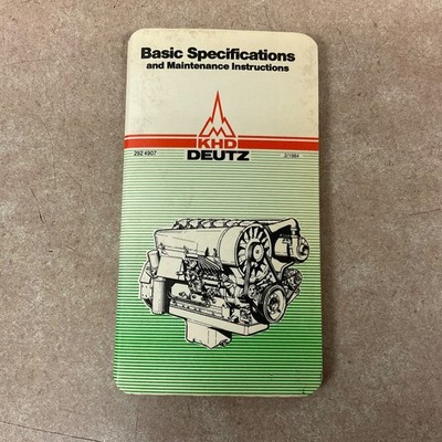 Deutz DIESEL ENGINE BASIC SPECIFICATIONS & MAINTENANCE INSTRUCTIONS GUIDE MANUAL