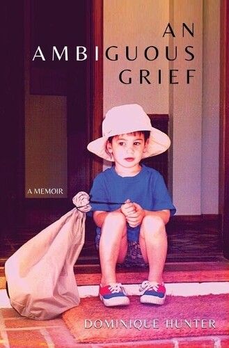 Thumbnail - Dominique Hunter An Ambiguous Grief (taschenbuch) (us Import)
