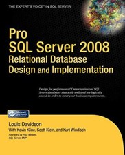Pro SQL Server 2008 Relational Database Design , Davidson, Kline, Windisch, -,