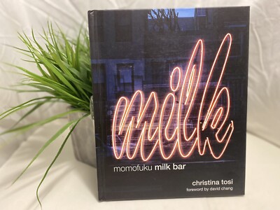 ''Milk'' - Momofuku Milk Bar: by Christina Tosi (Neo-Cook)  Hardcover - VERY GOOD