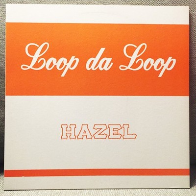 Loop Da Loop - Hazel (12'', Promo) (Very Good (VG)) - 3619445016