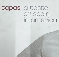 Tapas A Taste of Spain in America Cookbook by Jose Andres (Cookbook 2005)