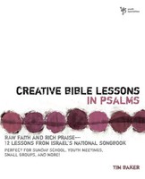A Creative Bible Lessons In Psalms | Tim Baker | Taschenbuch | Englisch | 2000
