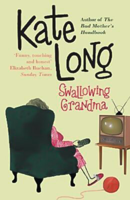 Swallowing Grandma -Kate Long Fiction Novel Book Aus Stock