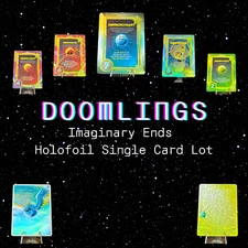Doomlings -  Imaginary Ends - Holofoil - Single Cards - Complete Your Collection
