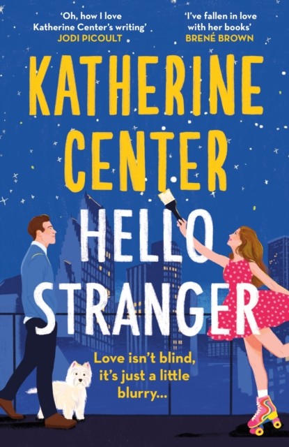 Hello Stranger by Katherine Center PAPERBACK 9781398718333