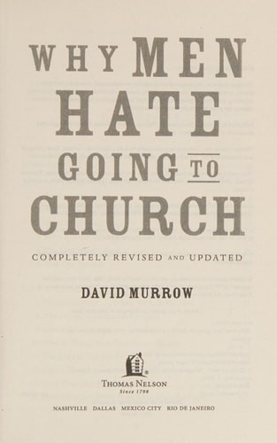 Why Men Hate Going to Church by Murrow, David, Acceptable Book