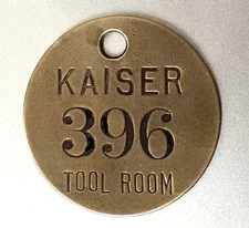 Vintage Tool Check Brass Tag: KAISER STEEL COMPANY; Fontana, CA