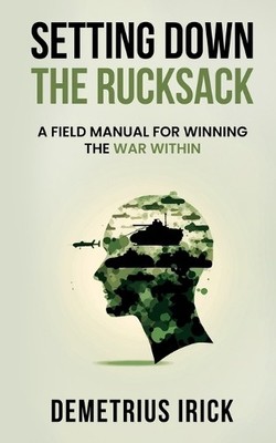 Demetrius Irick Setting Down The Rucksack (Taschenbuch) (US IMPORT)