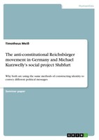 The Anti-Constitutional ReichsbüRger Movement In Germany And Michael Kurzwelly's