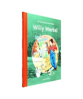 Willy Werkel baut ein Haus, Johansson, George