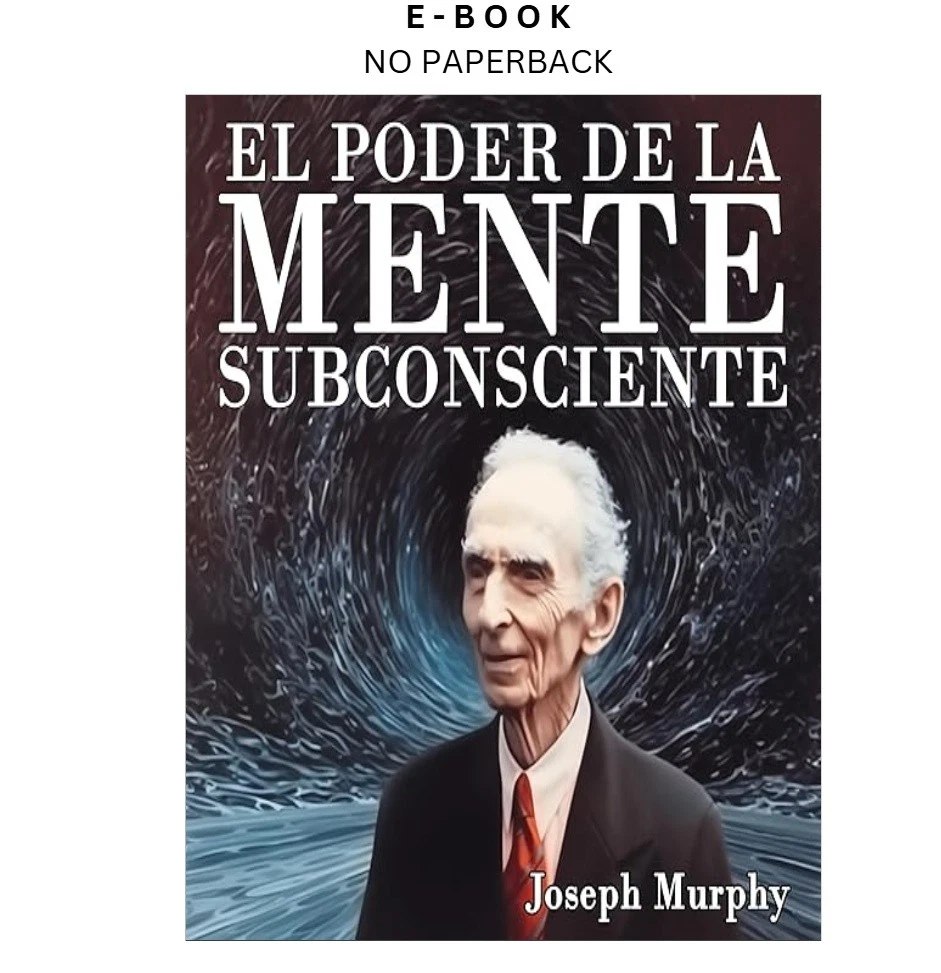 El Poder De La Mente Subconsciente [The ebook | LD Global Digital Ebook Store Buy El Poder De La Mente Subconsciente [The ebook, instant digital download PDF from LD Global