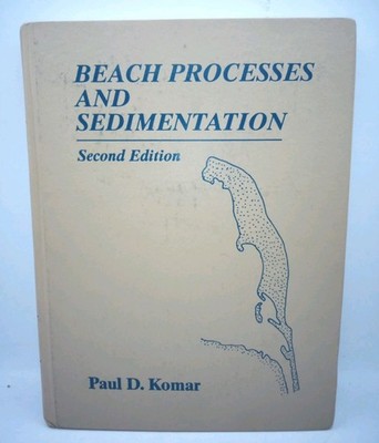 Beach Processes and Sedimentation by Paul D. Komar (1998, Hardcover) Coastal