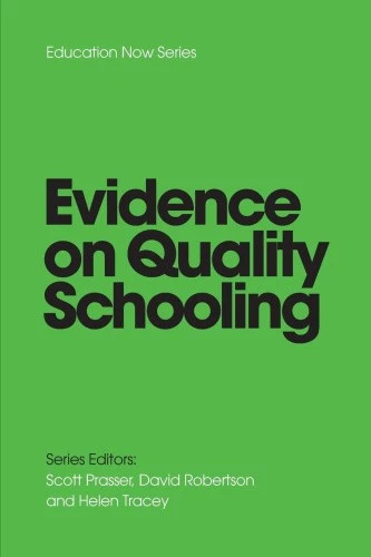 EVIDENCE on QUALITY SCHOOLING by Scott Prasser David Robertson and Helen Tracey - Picture 2 of 2