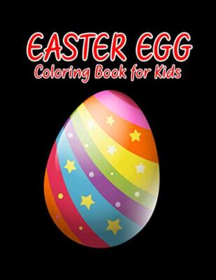 Easter egg coloring book for kids: An kids Coloring Book with Fun, Easy, and ...