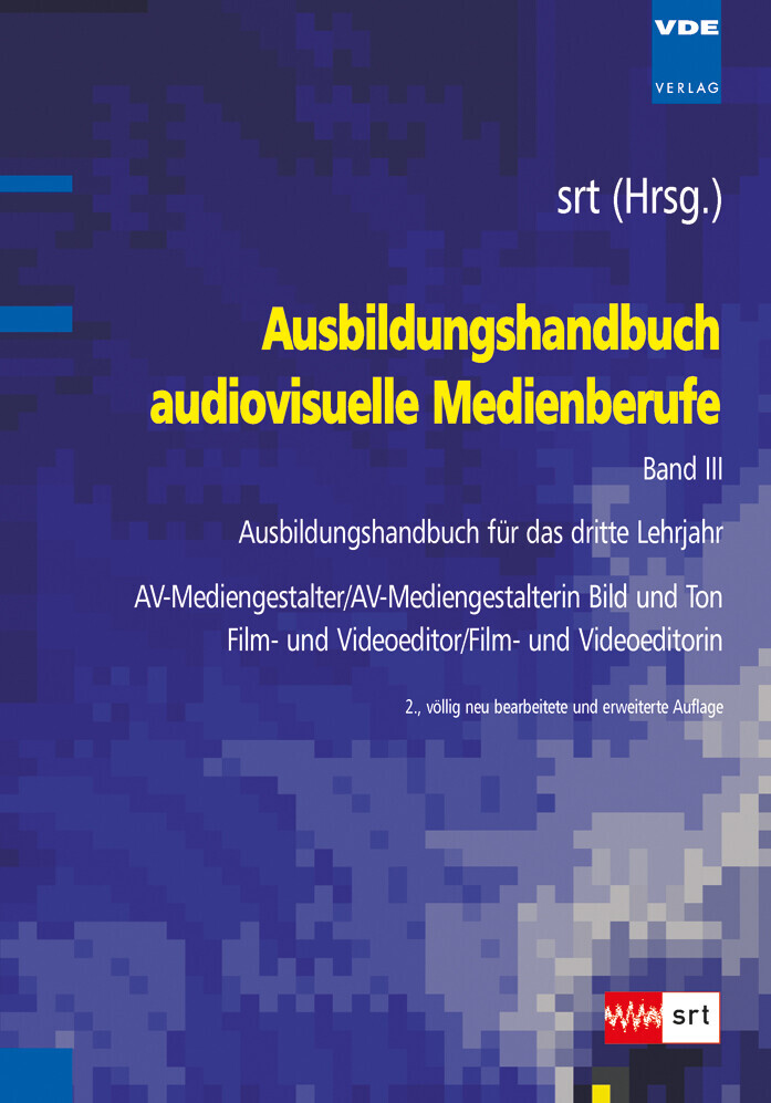 Thumbnail - Ausbildungshandbuch Audiovisuelle Medienberufe Bd.iii | 2010 | Deutsch