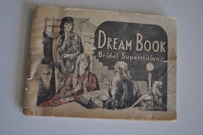 Dream Book Bridal Superstitions Dr VM Pierce Invalids Hotel Buffalo New York