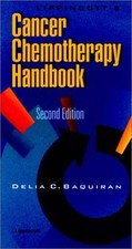 LIPPINCOTT'S CANCER CHEMOTHERAPY HANDBOOK By Delia C. Baquiran & Jean Gallagher