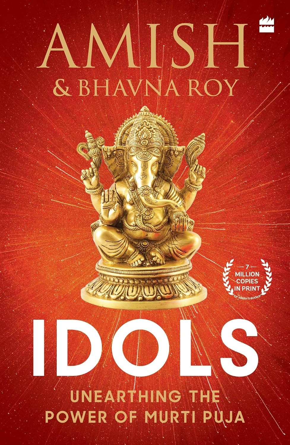 Idols: Unearthing the Power of Murti Puja by Amish Tripathi (Paperback)