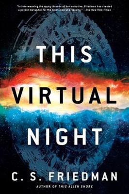 This Virtual Night Hardcover C. S. Friedman