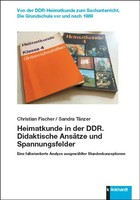 Heimatkunde In Der Ddr. Didaktische AnsäTze Und Spannungsfelder | Deutsch | Buch