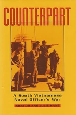 COUNTERPART: A South Vietnamese Naval Officer's War by Kiem Do 1998 HC 1/1Ed