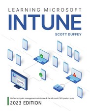 Learning Microsoft Intune Unified Endpoint Management With Intune The Mic... Learning Microsoft Intune Unified Endpoint Management With Intune The Mic...
