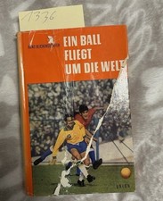 Ein Ball fliegt um die Welt Blickensdörfer, ...