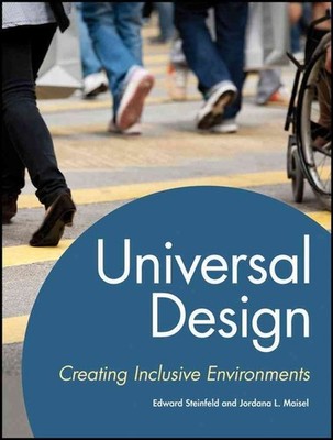 Universal Design: Creating Inclusive Environments by Edward Steinfeld (English) 