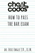 Cheat Codes: How To Pass The Bar Exam