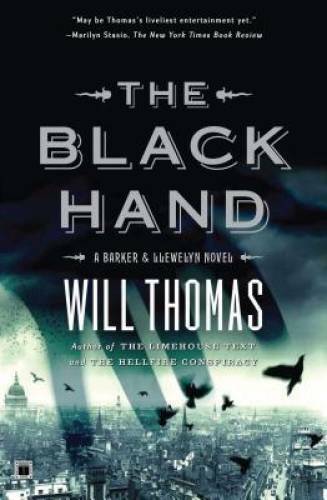 The Black Hand: A Barker & Llewelyn Novel - Paperback By Thomas, Will - GOOD