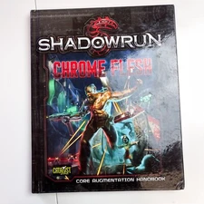 Shadowrun Chrome Flesh [bioware, Cybeware, Nanotechnology] by Catalyst Game Labs