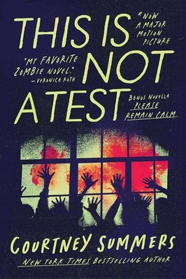 This Is Not a Test : The Definitive Edition with Please Remain Calm by Courtney