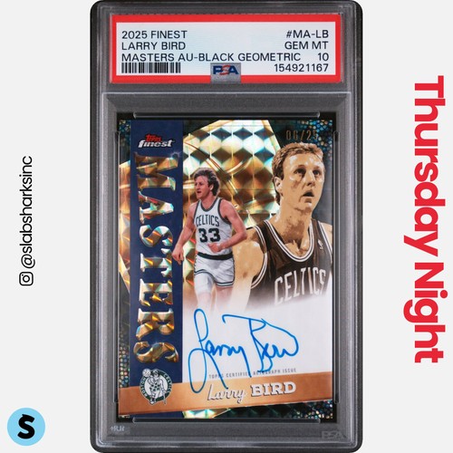 2025 TOPPS FINEST LARRY BIRD MASTERS AUTO BLACK GEOMETRIC REFRACTOR /25 PSA 10