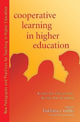 Cooperative Learning in Higher Education: Acros, Millis..