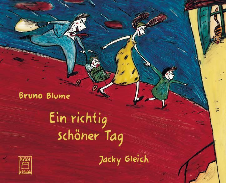 Thumbnail - Ein Richtig Schöner Tag | Bruno Blume (u. A.) | Buch | Gebunden |