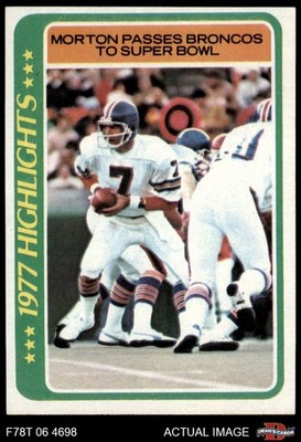 1978 Topps #2 Craig Morton Passes Broncos to Super Bowl CAL 4 - VG/EX