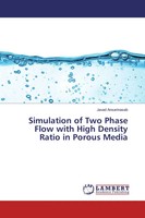 Simulation Of Two Phase Flow With High Density Ratio In Porous Media Ansarinasab