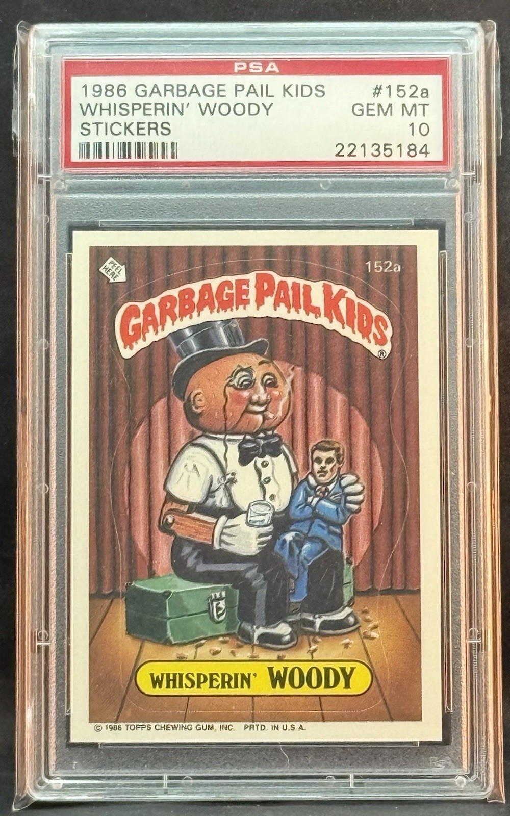 1986 GARBAGE PAIL KIDS SERIES 4 #152A WHISPERIN WOODY PSA 10 GEM MINT view 1
