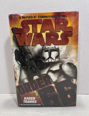 Star Wars: Order 66 by Karen Traviss 2008 1st EDITION/1st PRINT HC Library Copy