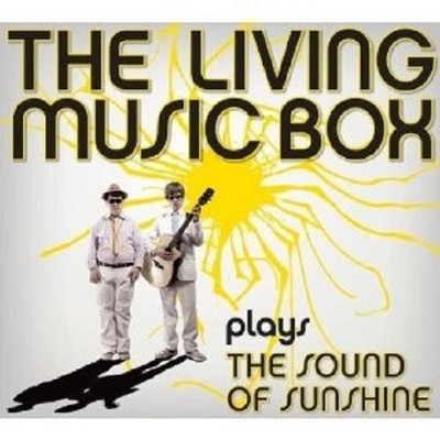 THE LIVING MUSIC BOX - PLAYS THE SOUND OF SUNSHINE  CD NEUWARE