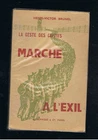 MARCH INTO EXILE THE GESTURE OF THE CAPTIVES 1. HENRI-VICTOR BRUNEL G.DURASSIE 1952