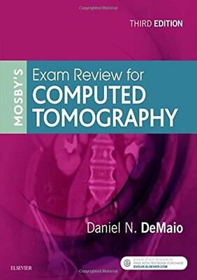 Mosby's Exam Review for Computed Tomography by Daniel N. DeMaio USA STOCK
