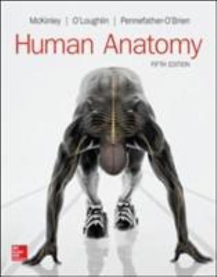 LooseLeaf for Human Anatomy, Pennefather-O'Brien, Elizabeth,O'Loughlin, Valerie,